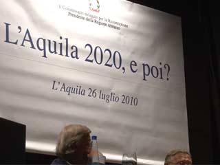 26 Lug 10 | Cronaca | L`Aquila 2020 e poi